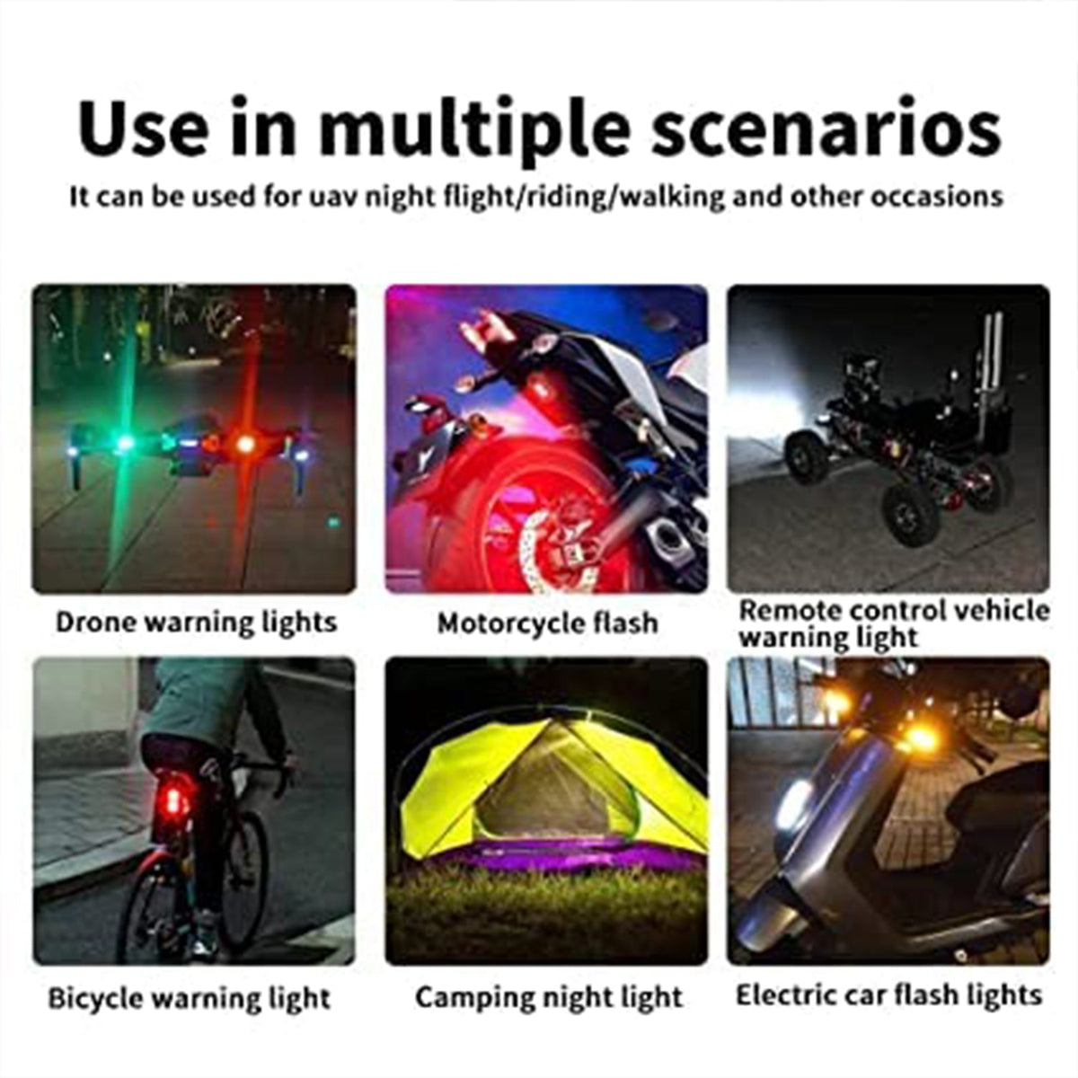 Six small images showing the strobe light used in various scenarios: drone, motorcycle, remote vehicle, bicycle, camping,